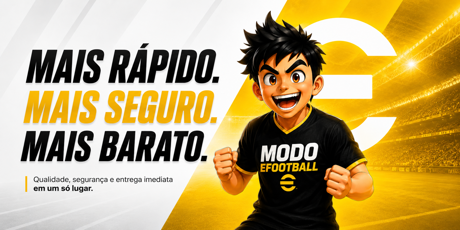 Modo eFootball — Mais rápido. Mais seguro. Mais barato. Qualidade, segurança e entrega imediata em um só lugar.